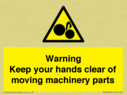 warning--keep-your-hands-clear-of-moving-machinery-parts~